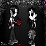 TO GET HER - Xyro Song Download